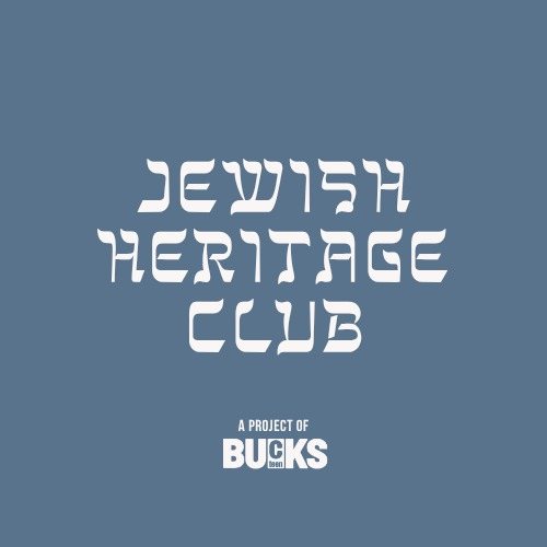 Jewish Heritage Club, a project of Bucks Teen